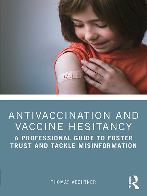 Title details for Antivaccination and Vaccine Hesitancy by Thomas Aechtner - Available